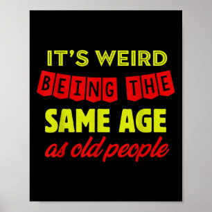 Mens Funny Old People Clicks Ältere Gag Age Citize Poster