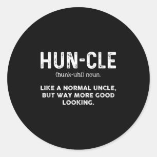 Mens Funny Oncle Shirt. Huncle Good Looking Onkel Runder Aufkleber