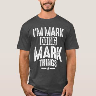 Mens Funny Personalisiert Name Mark T-Shirt