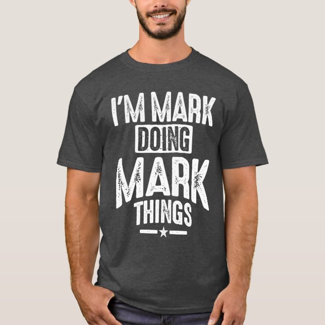 Mens Funny Personalisiert Name Mark T-Shirt (Vorderseite)