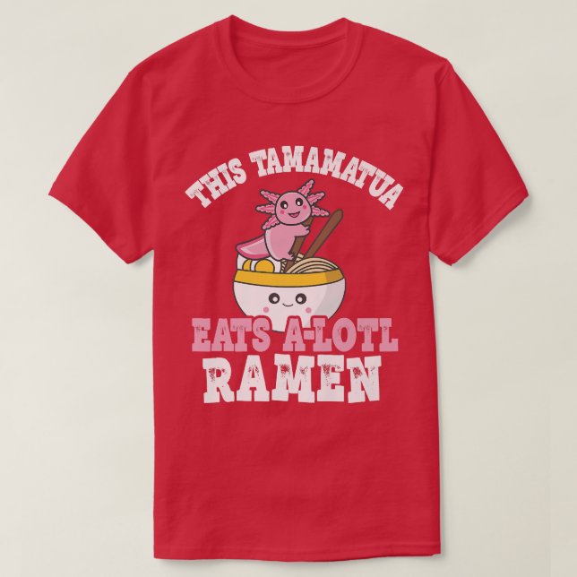 Mens Funny Ramen Axolotl Puff Dieser Tamamatua iss T-Shirt (Design vorne)
