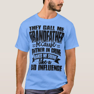 Mens Funny T-Shirt, das sie mich Großvater nennen, T-Shirt