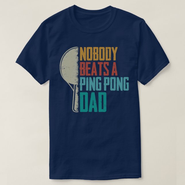 Mens Funny Table Tennis Lover Grafik für Vater T-Shirt (Design vorne)