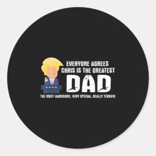 Mens Funny Trump Sprichwort Bester Vater Zitat - C Runder Aufkleber