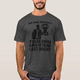 Mens Funny Ur Mama Mama Joke deine Mama gab mir di T-Shirt