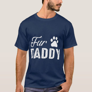 Mens Fur Daddy Cool für Hundeliebhaber T-Shirt