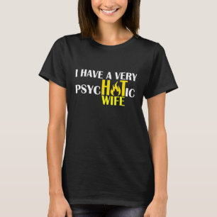 Mens Gag Husband Ehefrau Witze Ich habe eine sehr T-Shirt