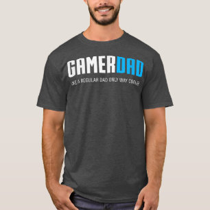 Mens Gamer Dad , Funny Cute Father's Day Gift T-Shirt