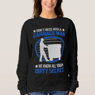 Mens Garbage Man Garbage Collection Stadtreinigung Sweatshirt