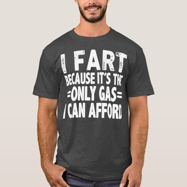 Mens Gas Preise Meme Funny Pun Spaß Joke Sarcasm T-Shirt (Vorderseite)