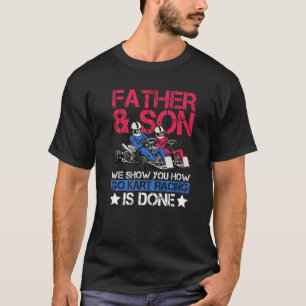 Mens Go Kart Racing für einen Go Kart Racer Vater T-Shirt