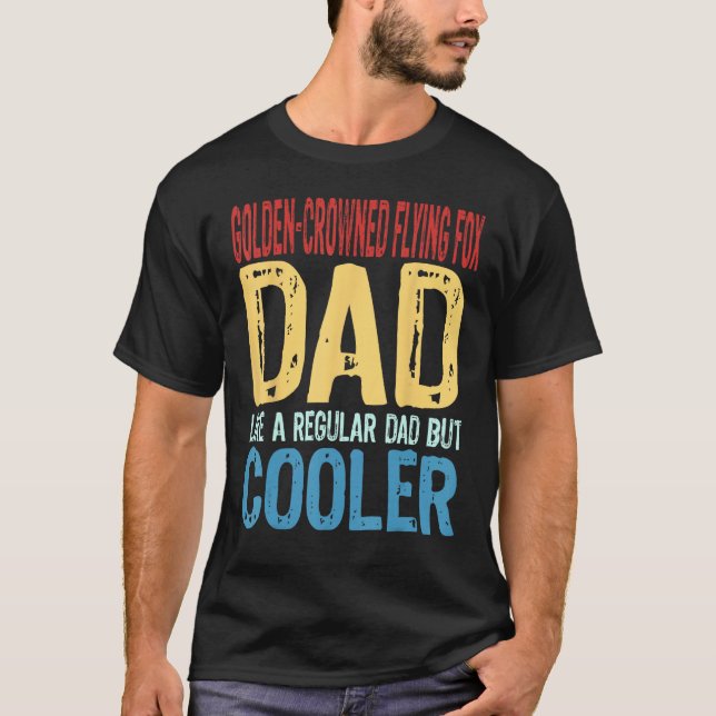 Mens Golden Crowned Flying Fox Dad Like a Regular  T-Shirt (Vorderseite)