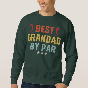 Mens Golf Best Grand by Par Daddy Golfer Sweatshirt