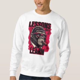 Men's Gorilla Boss Lessons Learn Sweatshirts 