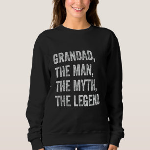Mens Grandad Der Mann Der Mythos Der legendäre Vat Sweatshirt