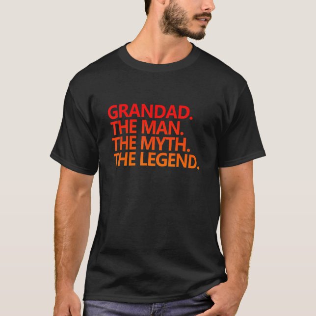 Mens GRANDAD THE MAN THE MYTH THE LEGEND Father's  T-Shirt (Vorderseite)