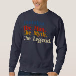 Mens GRANDPA THE MAN THE MYTH THE LEGEND Men Gift Sweatshirt<br><div class="desc">Mens GRANDPA THE MAN THE MYTH THE LEGEND Men Gift Father's Day Gift. Perfect gift for your dad,  mom,  papa,  men,  women,  friend and family members on Thanksgiving Day,  Christmas Day,  Mothers Day,  Fathers Day,  4th of July,  1776 Independent day,  Veterans Day,  Halloween Day,  Patrick's Day</div>