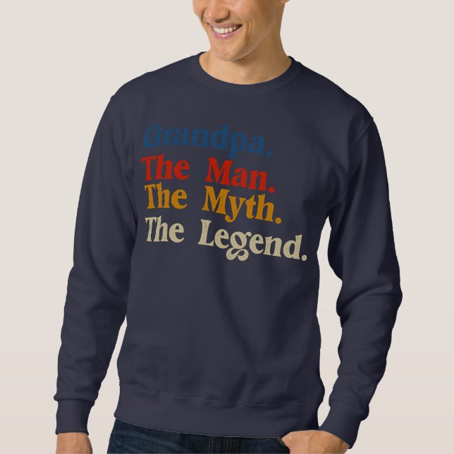 Mens GRANDPA THE MAN THE MYTH THE LEGEND Men Gift Sweatshirt (Vorderseite)