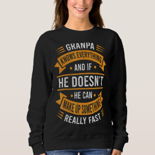 Mens Grandpa weiß alles Großvater Väter Da Sweatshirt