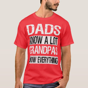 Mens Grandpa weiß alles, was Vater Funny Vathers D T-Shirt