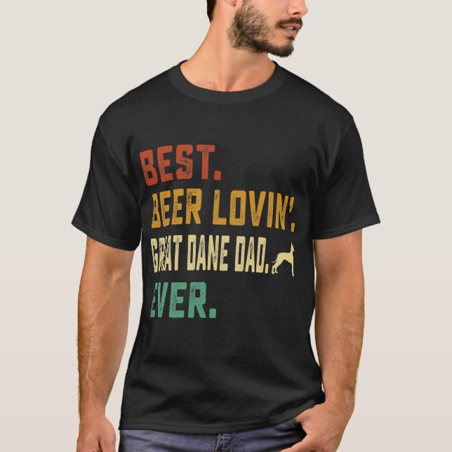 Mens Great Dane Lover Best Beer Loving Great Dane T-Shirt (Vorderseite)