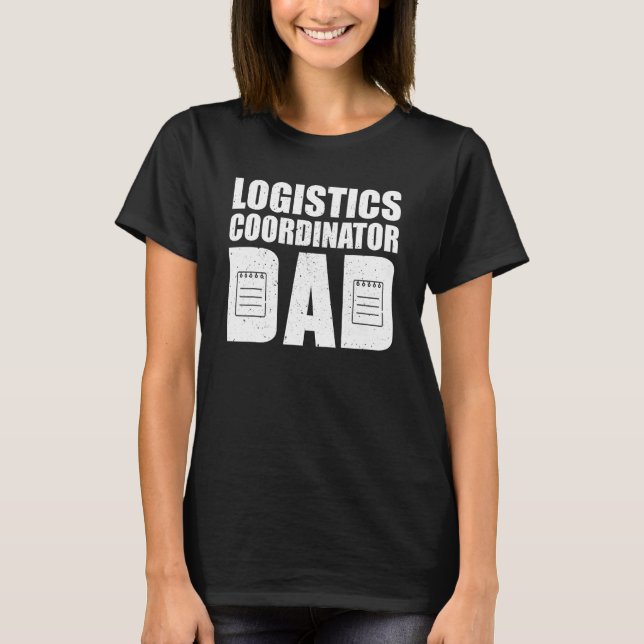 Mens Great Logistics Coordinator Vater Kostüm Fath T-Shirt (Vorderseite)