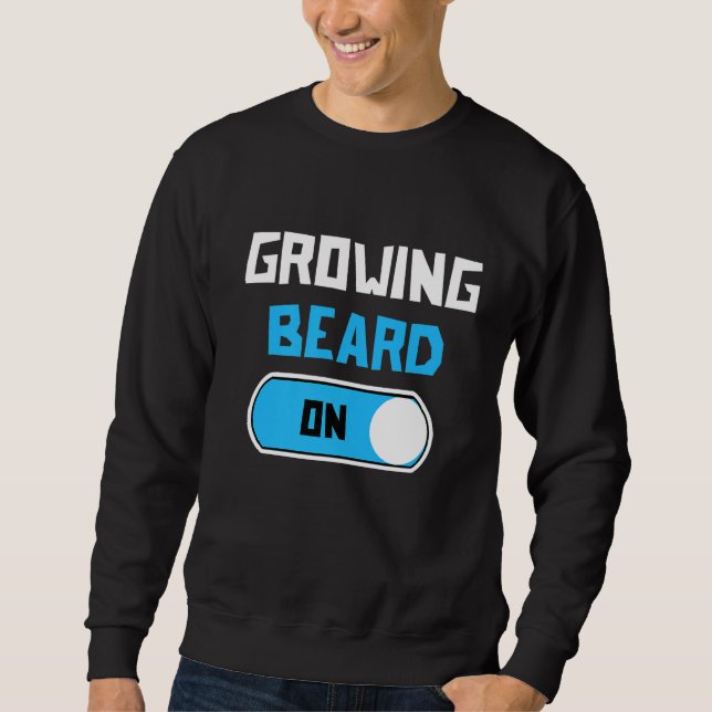 Mens Great Statement Bean Growth Haare Männlichkei Sweatshirt (Vorderseite)