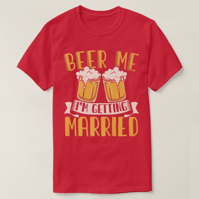 Mens Groom Drink Bier Hochzeit Männer Funny Bachel T-Shirt (Design vorne)