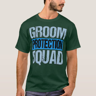Mens Groom Protection Squad Bachelor Party  T-Shirt