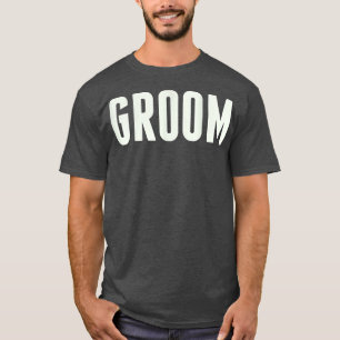 Mens Groom TFor a Husband to Be, Verlobte oder Mar T-Shirt