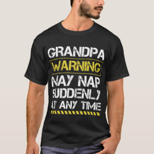 Mens Großvater warnt möglicherweise plötzlich zu j T-Shirt