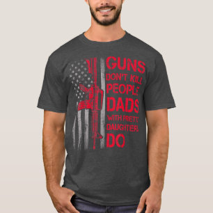 Mens Guns töten Menschen nicht Vater mit Hübschen T-Shirt