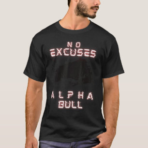 Mens Gym Workou Motivation keine Ausreden Aplha Bu T-Shirt