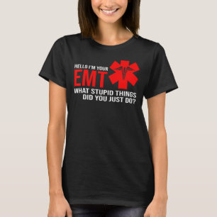Mens Hallo, ich bin dein Emt, was für dumme Dinge  T-Shirt