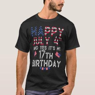 Mens Happy 4 Juli und ja, es ist mein 17. Geburtst T-Shirt