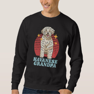 Mens Havanese Grandpa Dog Eigentümer Havanese Sweatshirt