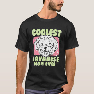 Mens Havanese Mama Hund Eigentümer Havanese 1 T-Shirt