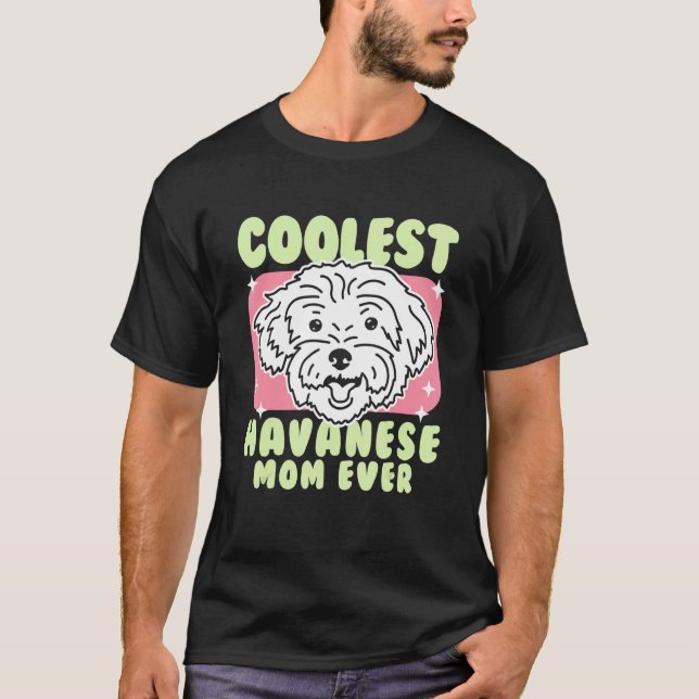 Mens Havanese Mama Hund Eigentümer Havanese 1 T-Shirt (Vorderseite)