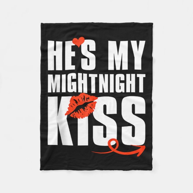 Mens He's My Midnight Kiss Happy New Year Matching Fleecedecke (Vorderseite)