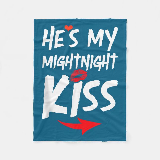 Mens He's My Midnight Kiss Happy New Year Matching Fleecedecke (Vorderseite)