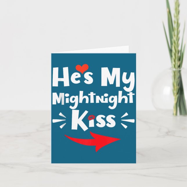 Mens He's My Midnight Kiss Happy New Year Matching Karte (Vorderseite)