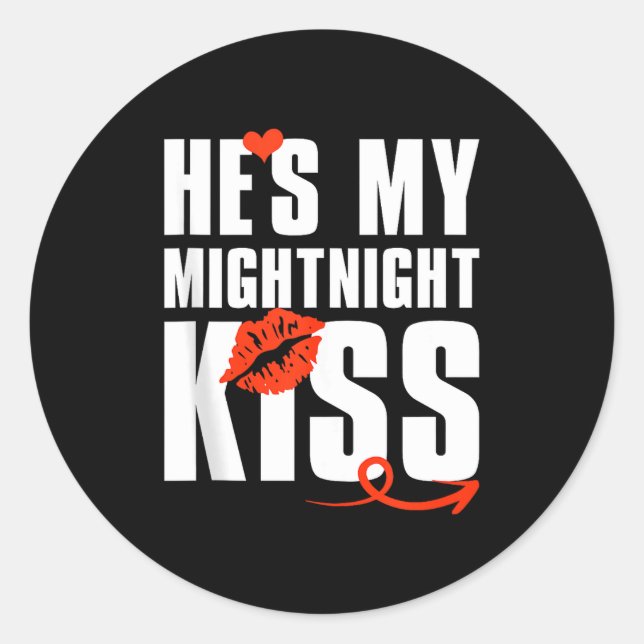 Mens He's My Midnight Kiss Happy New Year Matching Runder Aufkleber (Vorderseite)
