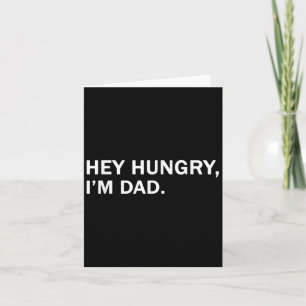 Mens Hey Hunger, im Vater T-Shirt Väter Vater Groß Karte