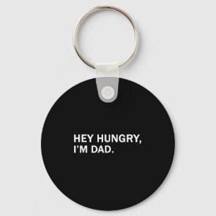 Mens Hey Hunger, im Vater T-Shirt Väter Vater Groß Schlüsselanhänger