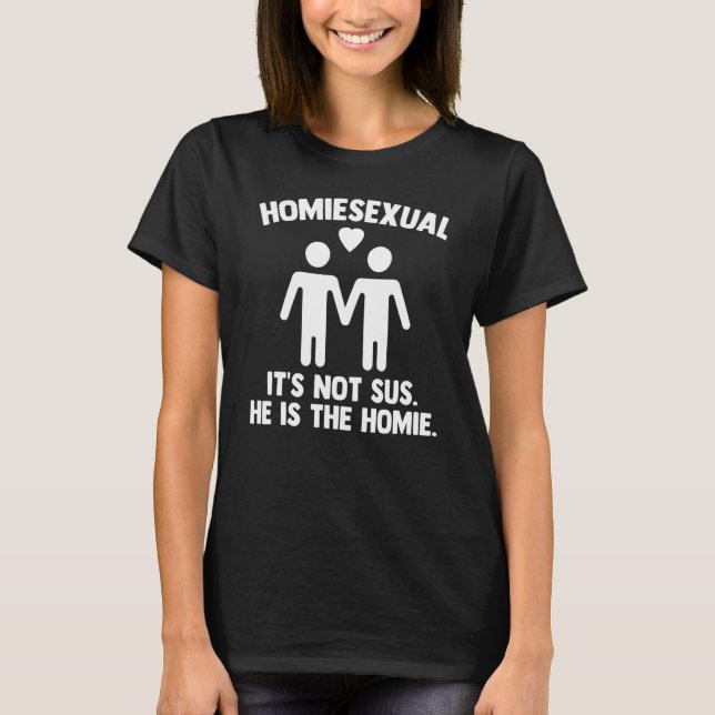Mens homiesexual es ist nicht so, dass er der Homi T-Shirt (Vorderseite)