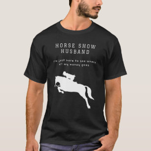 Mens Horse Show Husband für Jumper und Eve T-Shirt