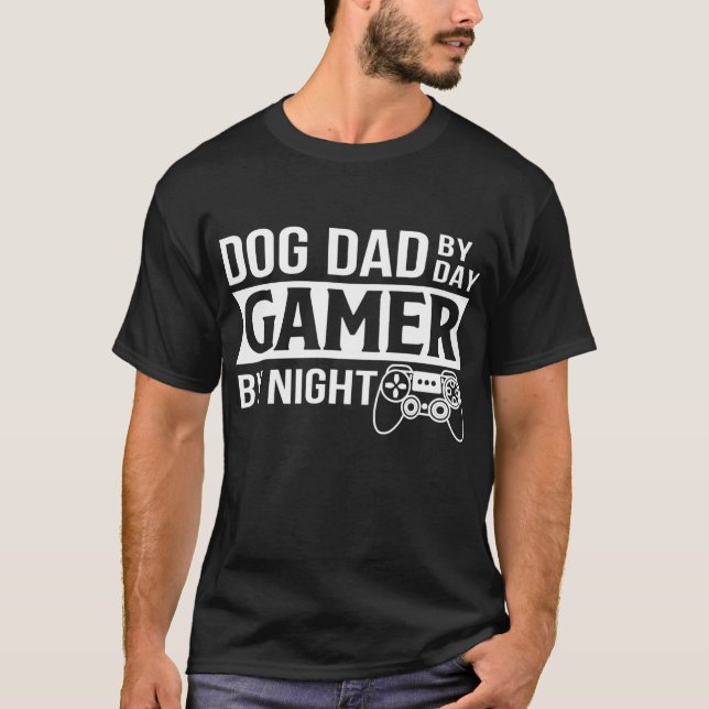 Mens Hund Vater by Vater Gamer by Night Funny Hund T-Shirt (Vorderseite)