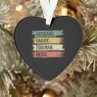 Mens Husband Daddy Fireman Hero Feuerwehrmann Ornament