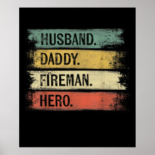 Mens Husband Daddy Fireman Hero Feuerwehrmann Poster