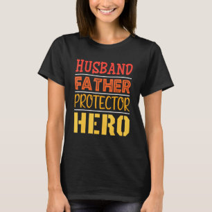 Mens Husband Daddy Protected Hero Fathers Day Flag T-Shirt